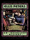 An Excellent Mystery By Ellis Peters